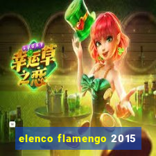 elenco flamengo 2015